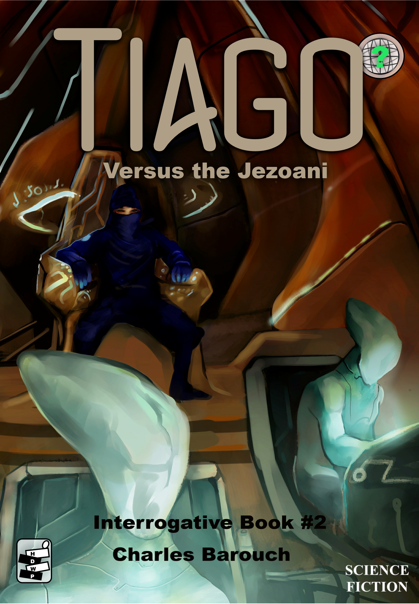 Tiago Versus the Jezoani